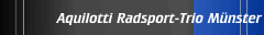 Aquilotti Radsport-Trio Münster